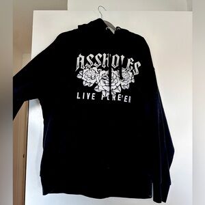 assholes live forever hoodie